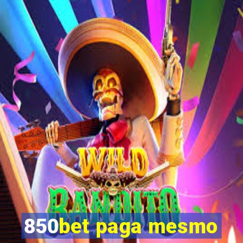 850bet paga mesmo